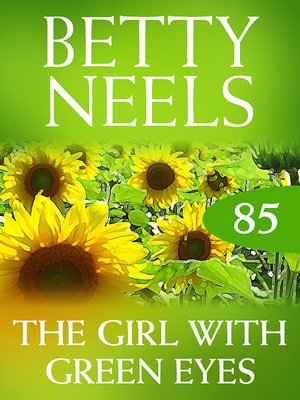 cover image of The Girl With the Green Eyes (Betty Neels Collection)